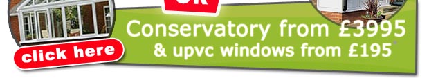 offer - conservatory from 3995 - click here